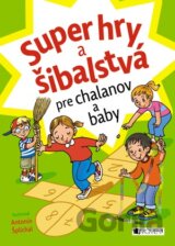 Super hry a šibalstvá