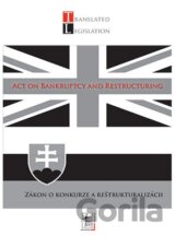 Act on Bankruptcy and Restructuring - Zákon o konkurze a reštrukturalizácii