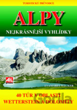 Alpy - Nejkrásnější vyhlídky