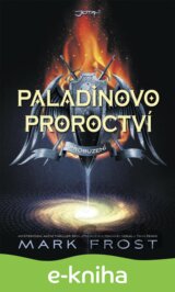 Paladinovo proroctví: Probuzení