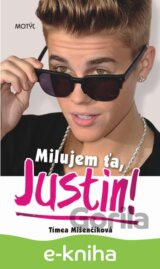 Milujem ťa, Justin!