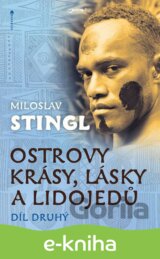 Ostrovy krásy, lásky a lidojedů (Díl druhý)
