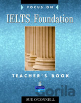Focus on IELTS Foundation Teacher´s Book