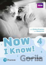 Now I Know 4: Teacher´s Book with Online Practice and Resources