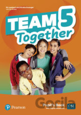 Team Together 5: Pupil´s Book with Digital Resources Pack