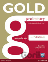 Gold Preliminary: 2014 Coursebook w/ CD-ROM/Prelim MyEnglishLab Pack
