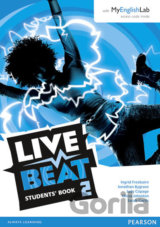 Live Beat 2: Students´ Book w/ MyEnglishLab Pack