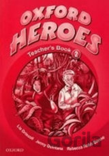 Oxford Heroes 2: Teacher´s Book