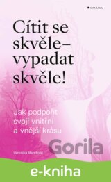Cítit se skvěle –  vypadat skvěle!