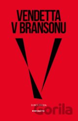 Vendetta v Bransonu