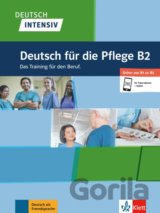 Deutsch intensiv - Deutsch für die Pflege B2