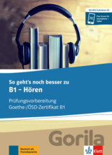 So geht´s noch besser zu B1 – Hören - Buch + CD MP3