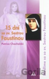 15 dní so svätou Sestrou Faustínou