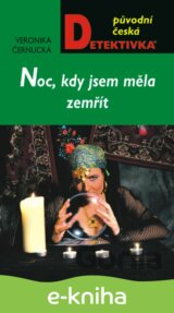 Noc kdy jsem měla zemřít