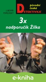 3x nadporučík Žilka
