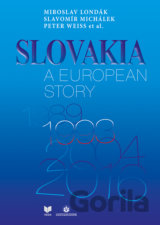 Slovakia a European Story