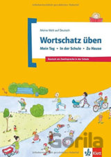 Wortschatz üben Bd 1: Mein Tag – Schule – Hause (Arbeitsheft)
