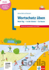 Basiswortschatz üben Bd 1: Mein Tag – Schule – Hause