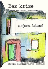 Bez krize nejsou básně