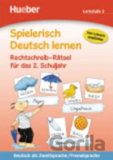 Spielerisch Deutsch lernen: Rechtschreib-Rätsel fur das 1. Schuljahr