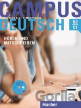 Campus Deutsch B2 bis C1, Hören und Mitschreiben: Kursbuch mit mp3-CD