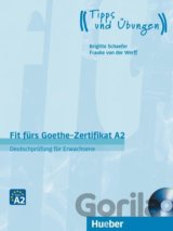 Fit fürs Goethe-Zertifikat: A2 Deutschprüfung Für Erwachsene