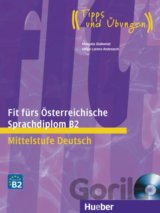 Fit fürs Österreichische Sprachdiplom B2: Lehrbuch mit A-CD