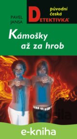 Kámošky až za hrob