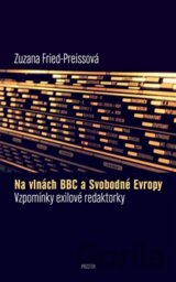Na vlnách BBC a Svobodné Evropy