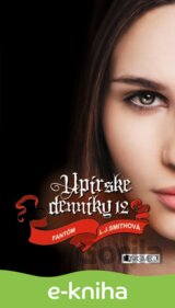 Upírske denníky 12 – Fantóm