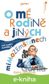 O mé rodině a jiných mimozemštanech