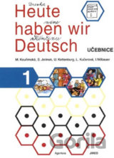 Heute haben wir Deutsch 1 - učebnice