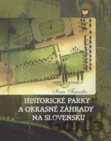 Historické parky a okrasné záhrady na Slovensku