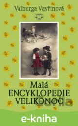 Malá encyklopedie Velikonoc