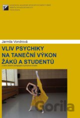 Vliv psychiky na taneční výkon žáků a studentů