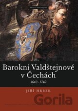 Barokní Valdštejnové v Čechách