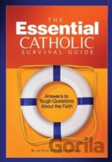 The Essential Catholic Survival Guide