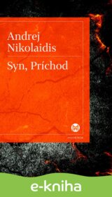 Syn, Príchod
