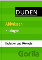 Duden - Abiwissen Biologie: Ökologie und Evolution