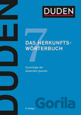 Duden - Band 7 - Das Herkunftswörterbuch (6. Auflage)