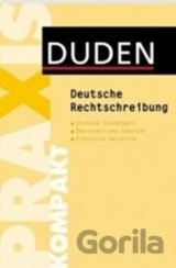 Duden - Praxis Kompakt - Deutsche Rechtschreibung