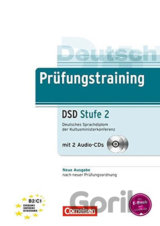 Deutsch Prüfungstraining DSD Stufe 2: Deutsches Sprachdiplom der Kultusministerkonferenz, Übungsbuch mit 2 Audio-CDs (B2/C1)