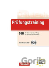 Deutsch Prüfungstraining DSH Deutsche Sprachprüfung für den Hochschulzugang mit Audio-CD (B2/C1)