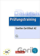 Deutsch Prüfungstraining Goethe-Zertifikat A2, Übungsbuch mit Lösungen und Audio-Dateien als Download
