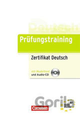 Deutsch Prüfungstraining: Zertifikat Deutsch B1 mit Modelltest mit Audio CD