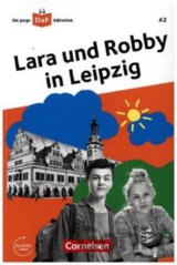 Die junge DaF-Bibliothek A2 Lara und Robby in Leipzig