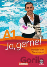 Ja, Gerne! A1 Deutsch im Tourismus Kursbuch mit Audio-CD