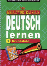 Mit Kreuzworträtseln Deutsch Lernen Ausgabe mit Kopiervorlagen 1: Grundstufe
