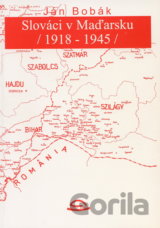Slováci v Maďarsku /1918 - 1945/