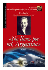 No llores por mí, Argentina - Biografía de Eva Perón